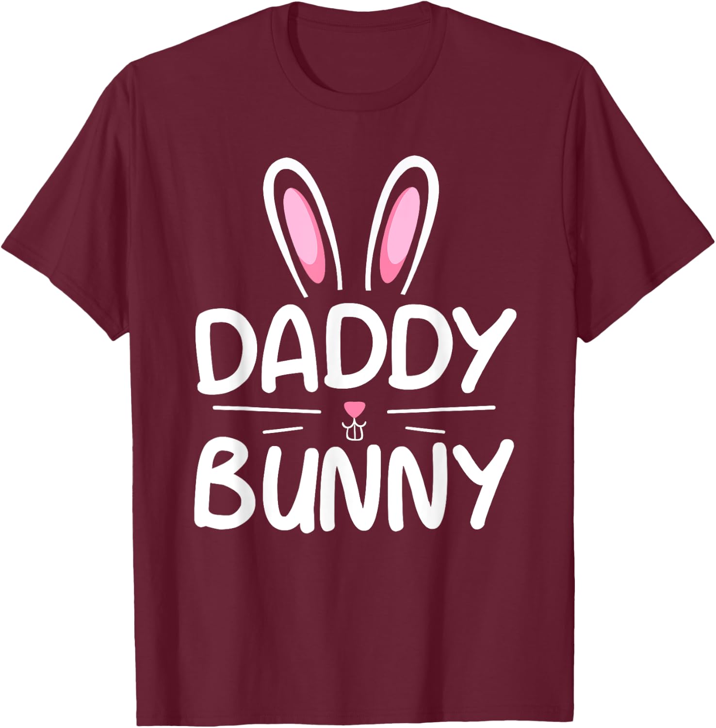 Daddy Bunny Matching Family Easter Shirt Dad Gift T-Shirt - T-Shirt | Maroon