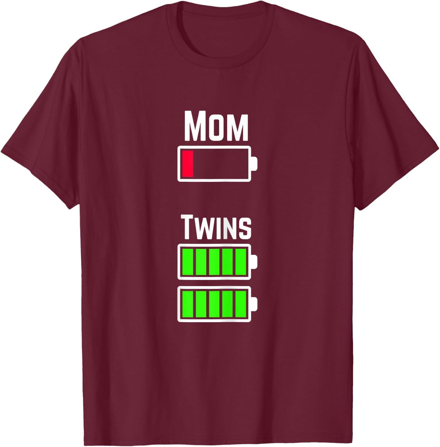 Tired Twin Mom Low Battery Charge T-Shirt - T-Shirt | Maroon