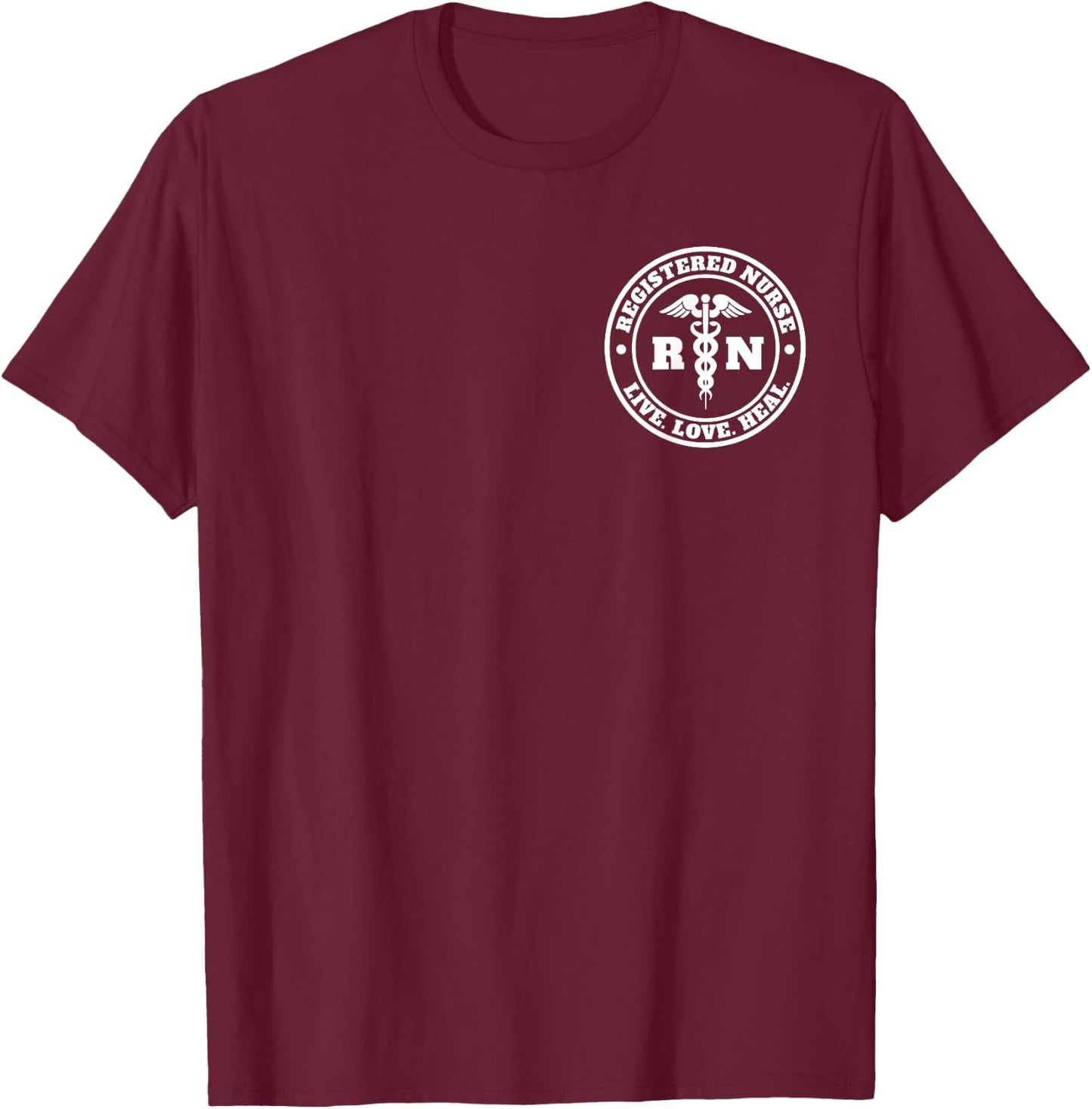 Registered Nurse Live Love Heal Pocket Logo RN Shirt T-Shirt - T-Shirt | Maroon