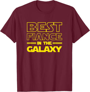 Fiance Gifts "Best Fiance in the Galaxy" Men Shirts T-Shirt - T-Shirt | Maroon