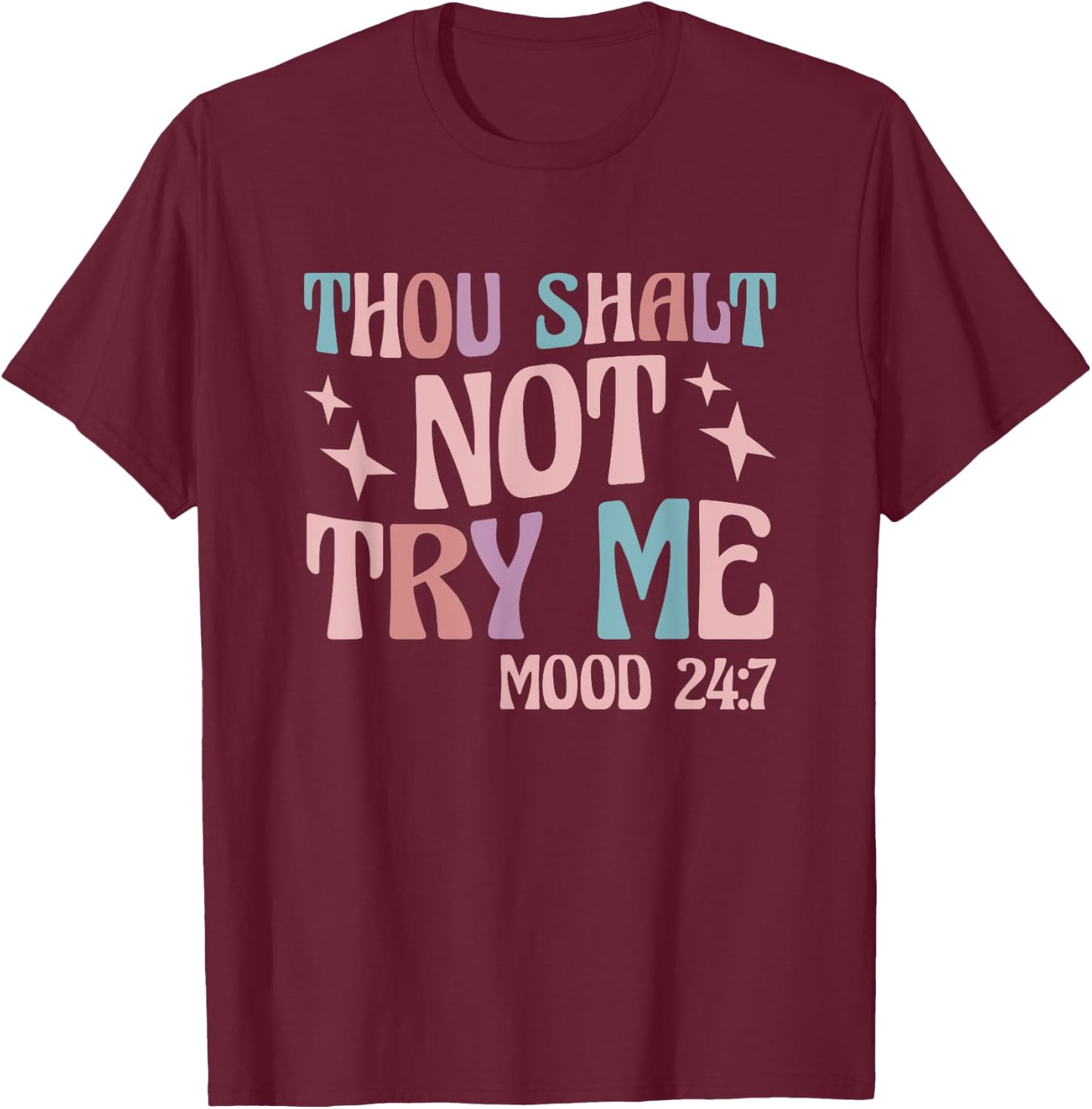Thou Shall Not Try Me T-Shirt - T-Shirt | Maroon