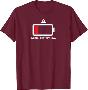 Social battery low funny anti-social introvert T-Shirt - T-Shirt | Maroon