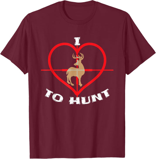 I Love Deer Hunting Buckwear Bow Hunter Gift Shirt T-Shirt - T-Shirt | Maroon