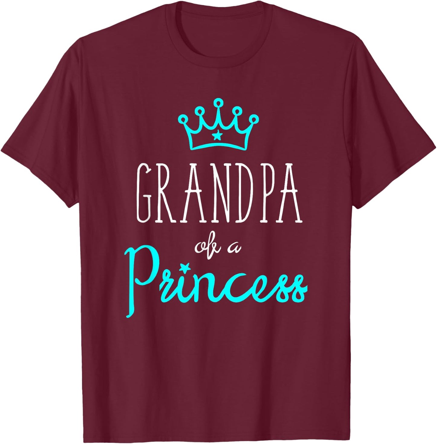 Grandpa Granddaughter Shirts Matching Set King and Princess T-Shirt - T-Shirt | Maroon