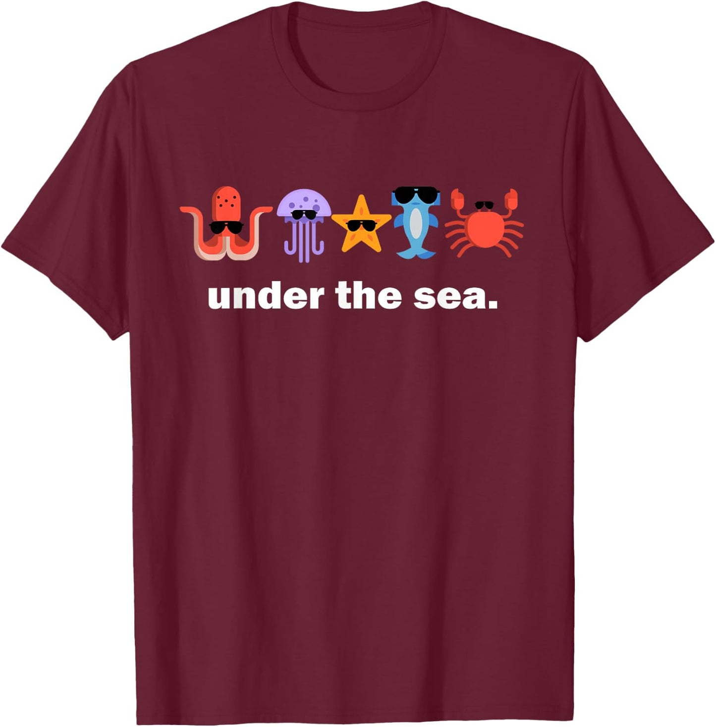 Sea Animals Sunglasses Octopus Shark Crab Star Fish T-Shirt - T-Shirt | Maroon