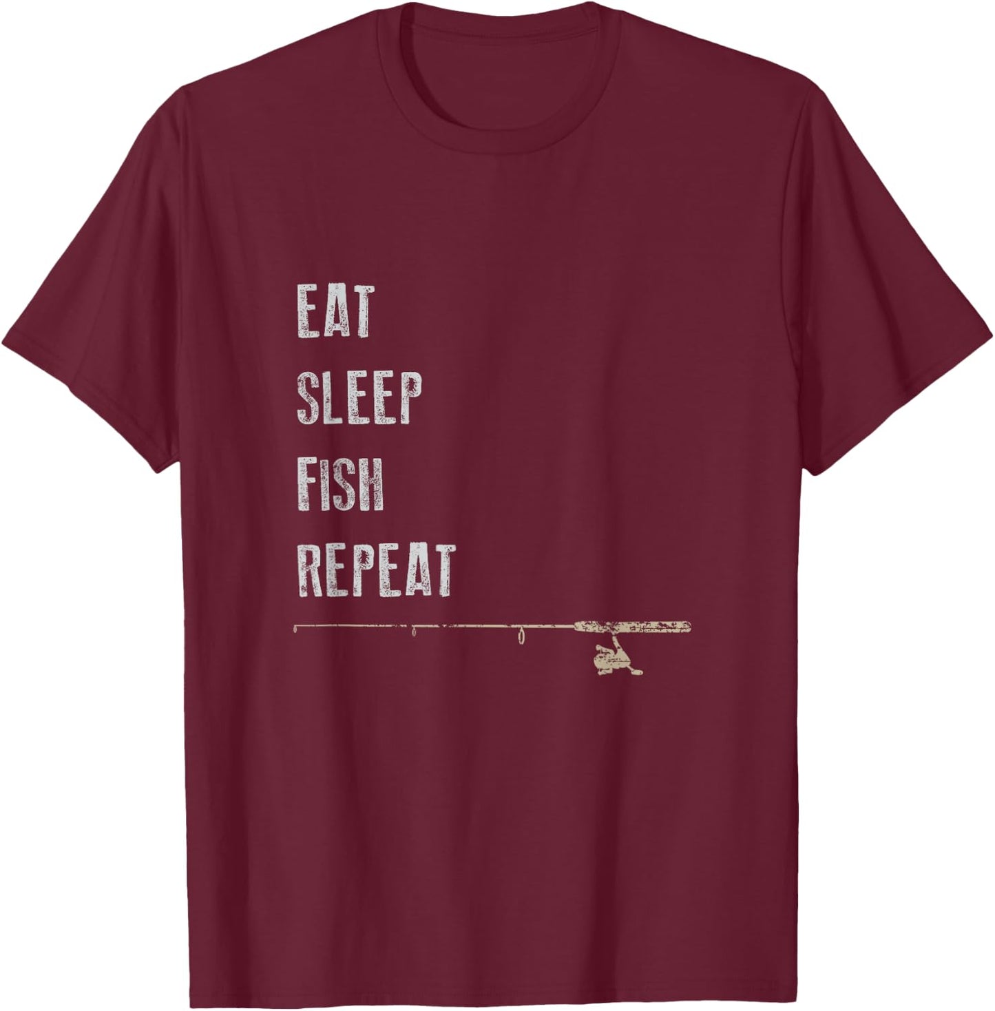 Eat Sleep Fish Repeat Funny Fishing Father's Day Gift T-Shirt - T-Shirt | Maroon