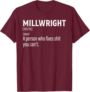 Millwright shirt Funny Definition T-Shirt - T-Shirt | Maroon