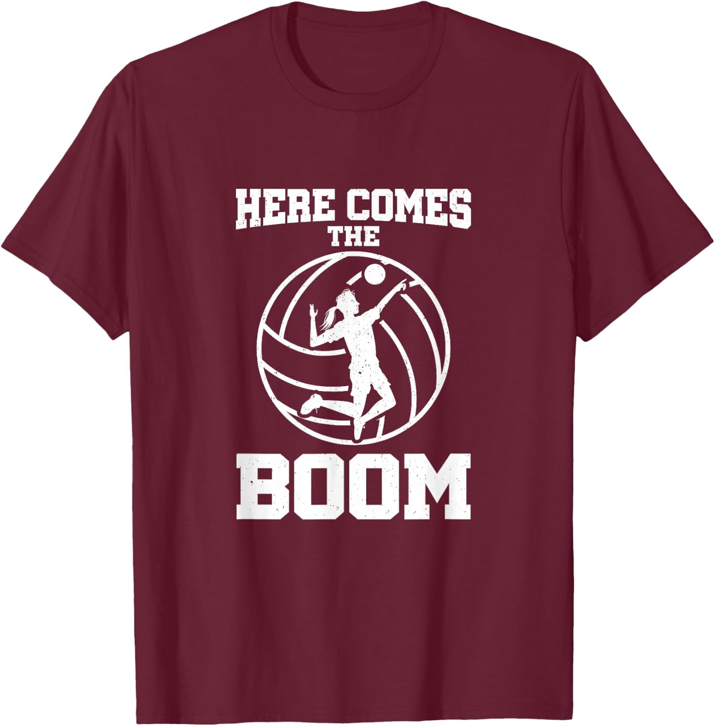 Here Comes The Boom Attack Hit Spike Volleyball T-Shirt - T-Shirt | Maroon