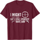Vasectomy Day Shirt | I Shoot Blanks But Have Perfect Aim T-Shirt - T-Shirt | Maroon