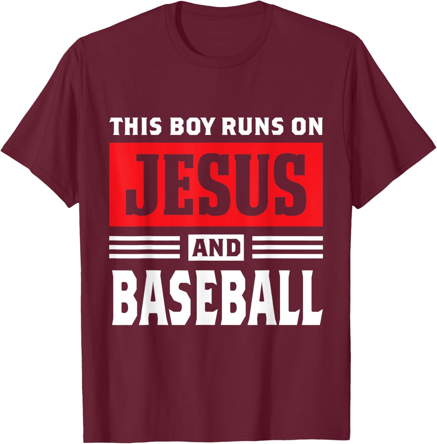 This Boy Runs On Jesus And Baseball Christian Gift T-Shirt - T-Shirt | Maroon