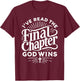 I've read the final chapter god wins - Jesus Christian T-Shirt - T-Shirt | Maroon