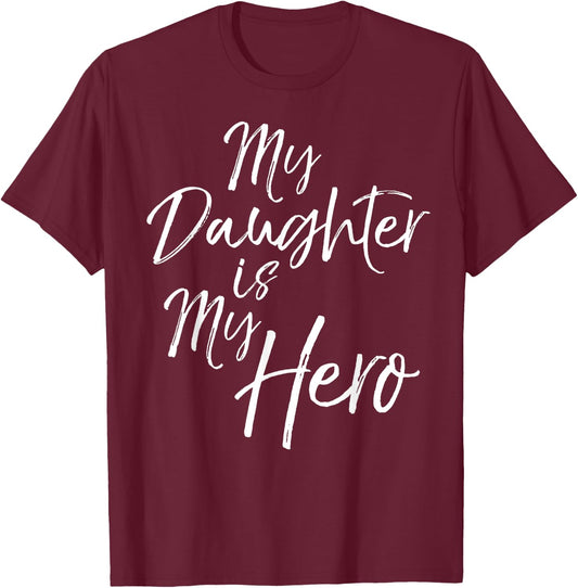 My Daughter is My Hero Shirt for Parents Mom Dad Cancer T-Shirt - T-Shirt | Maroon