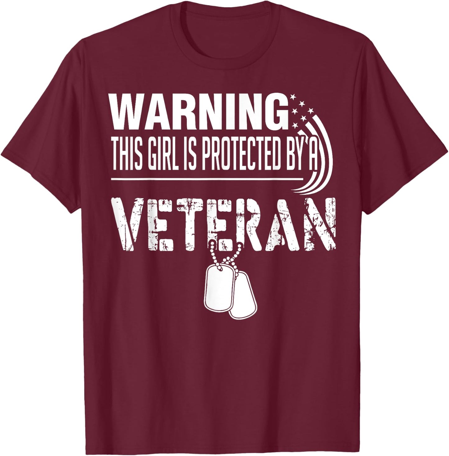 Warning This Girl Is Protected By A Veteran T-Shirt - T-Shirt | Maroon