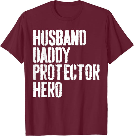 Husband Daddy Protector Hero Shirt Men Dad Fathers Day T-Shirt - T-Shirt | Maroon