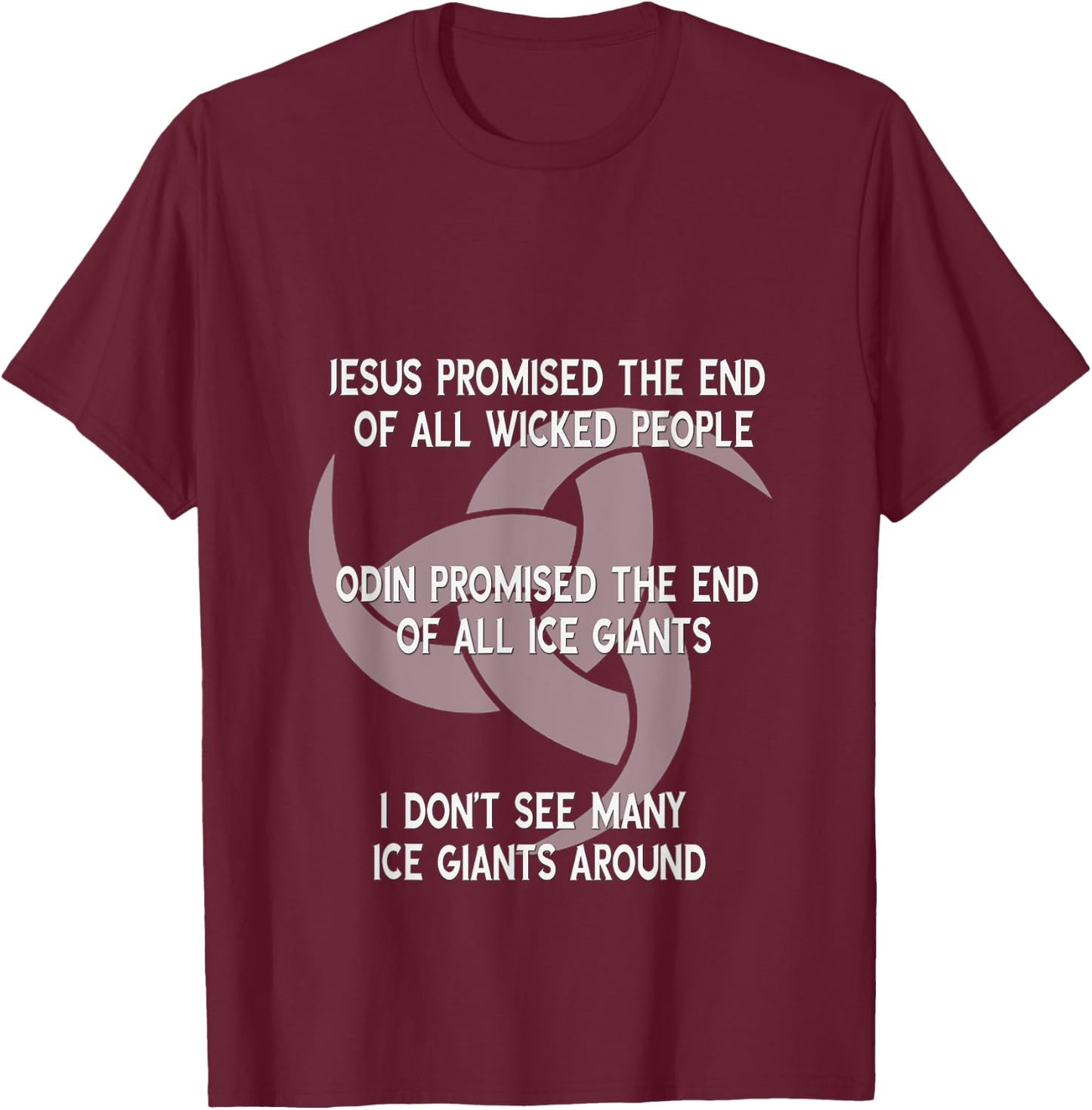 "Jesus or Odin" Satirical Funny T-Shirt - T-Shirt | Maroon