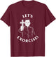 Let's Exorcise - Funny Exercise Exorcist Priest T-Shirt - T-Shirt | Maroon
