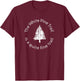 The White Pine Trail is a Quite Fine Trail, Michigan T-Shirt - T-Shirt | Maroon