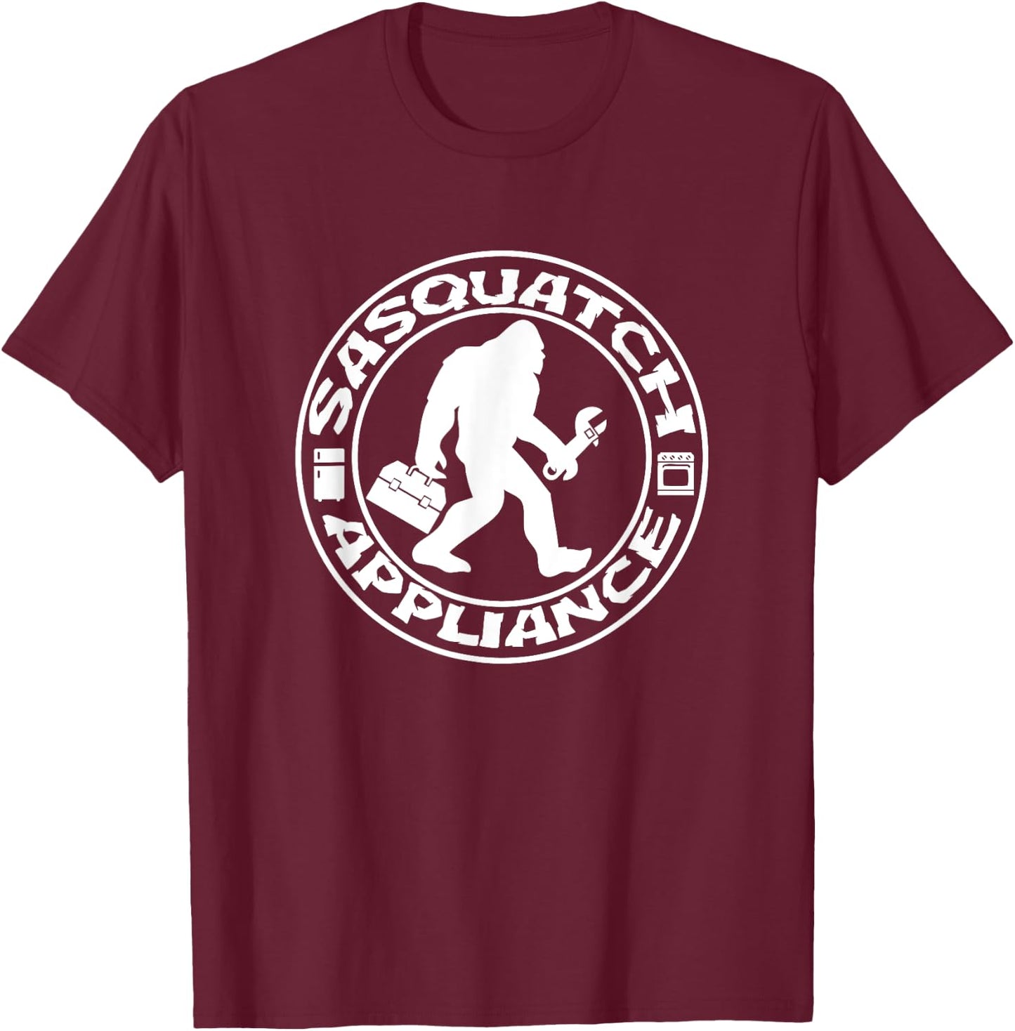 Funny Yeti Sasquatch Bigfoot Appliance Repair Shirt T-Shirt - T-Shirt | Maroon