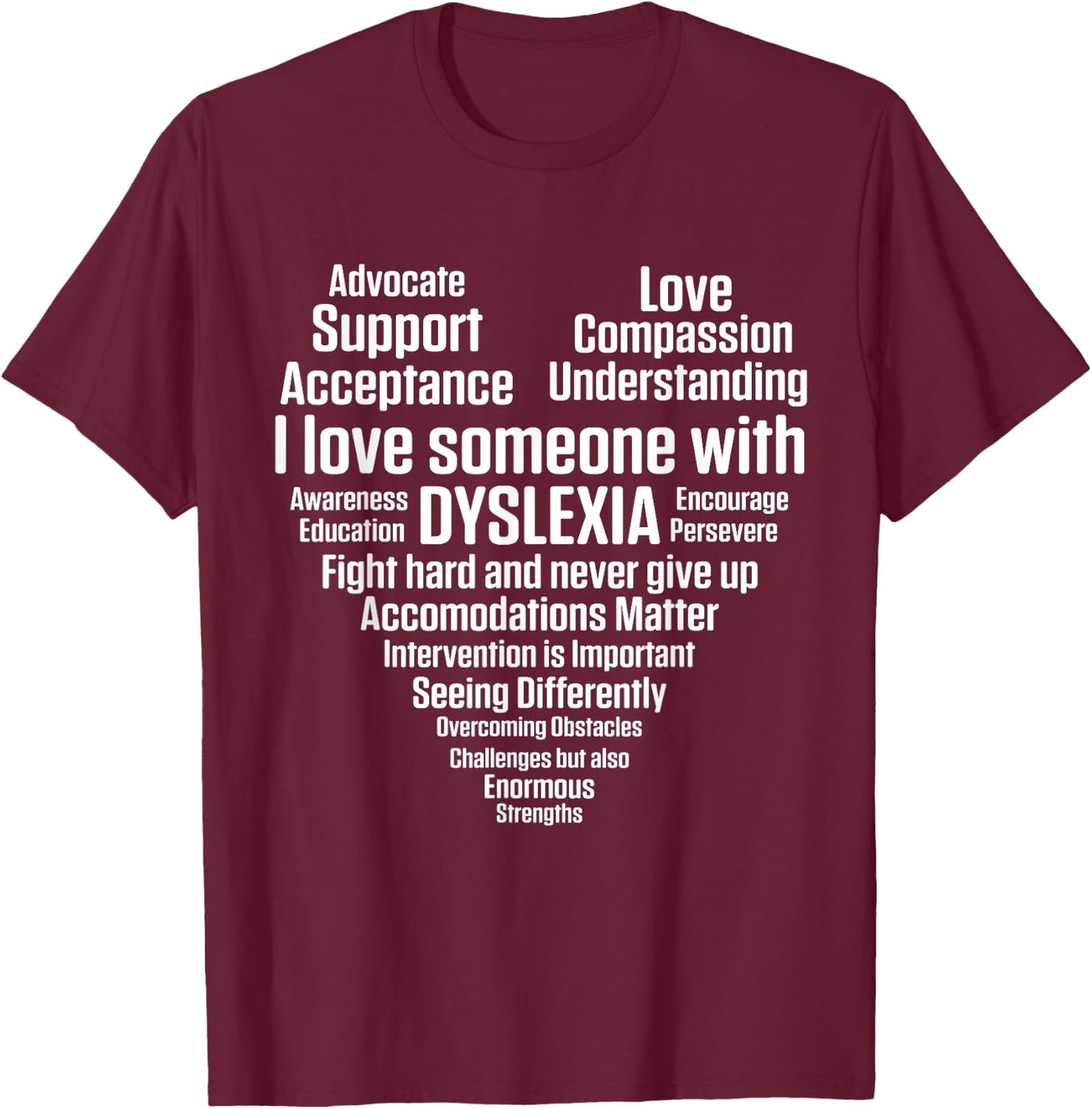 Dyslexia Teacher Therapist Heart Love Dyslexic Therapy Men Women T-Shirt - T-Shirt | Maroon
