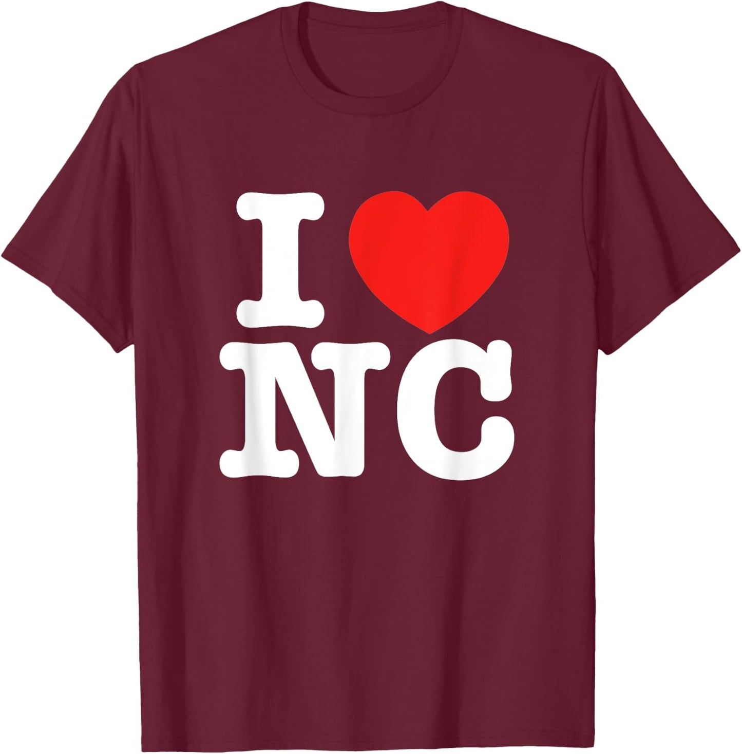 I Heart North Carolina (NC) Love T-Shirt - T-Shirt | Maroon