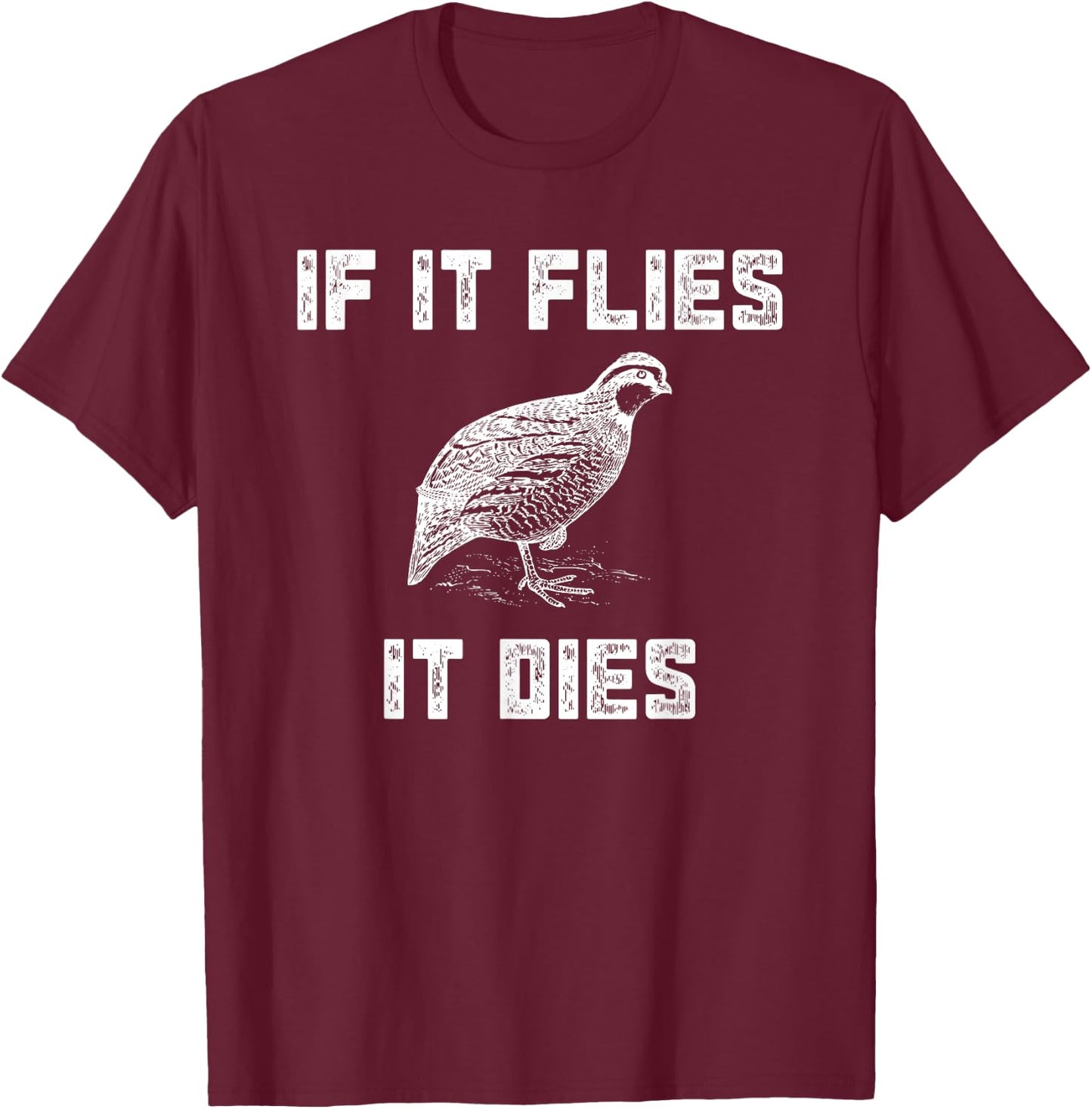 Funny Quail Hunting - Bobtail Hunter Gift T-Shirt - T-Shirt | Maroon