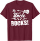 My Uncle Rocks - Guitar Rock n Roll Funny Gift T-Shirt - T-Shirt | Maroon
