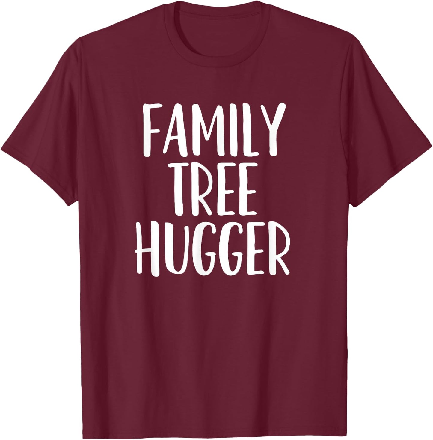 Genealogy, Genealogist, Family Historian, Family Tree Hugger T-Shirt - T-Shirt | Maroon