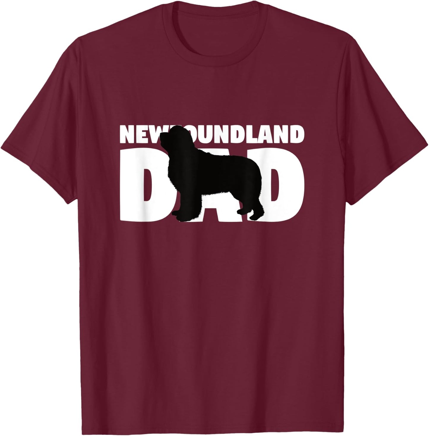 Newfoundland Dad Shirt Newfoundland Gift Dog Father Dog Men Women Kids T-Shirt - T-Shirt | Maroon