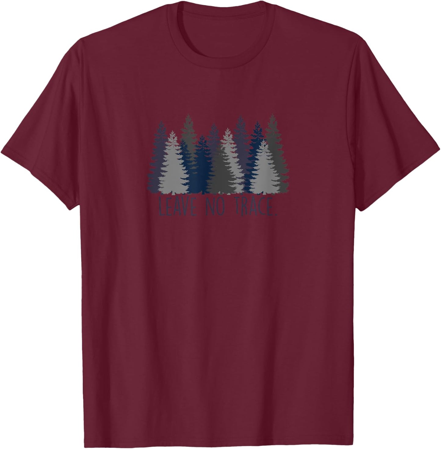 Leave No Trace Outdoor Sports Activity T-Shirt - T-Shirt | Maroon