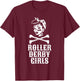 Roller Derby Girls Pinup Flat Track Roller Derby Shirt T-Shirt - T-Shirt | Maroon