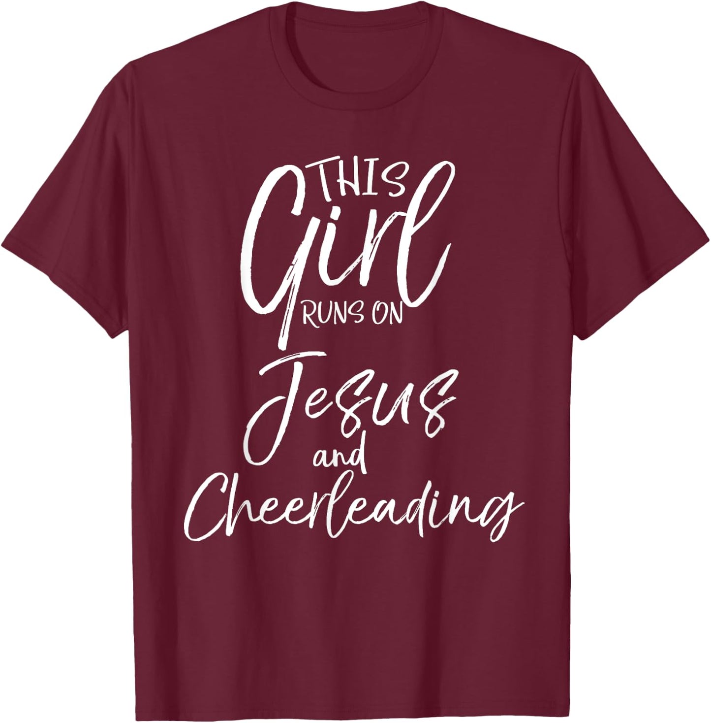 This Girl Runs on Jesus and Cheerleading Shirt Cute Cheer T-Shirt - T-Shirt | Maroon