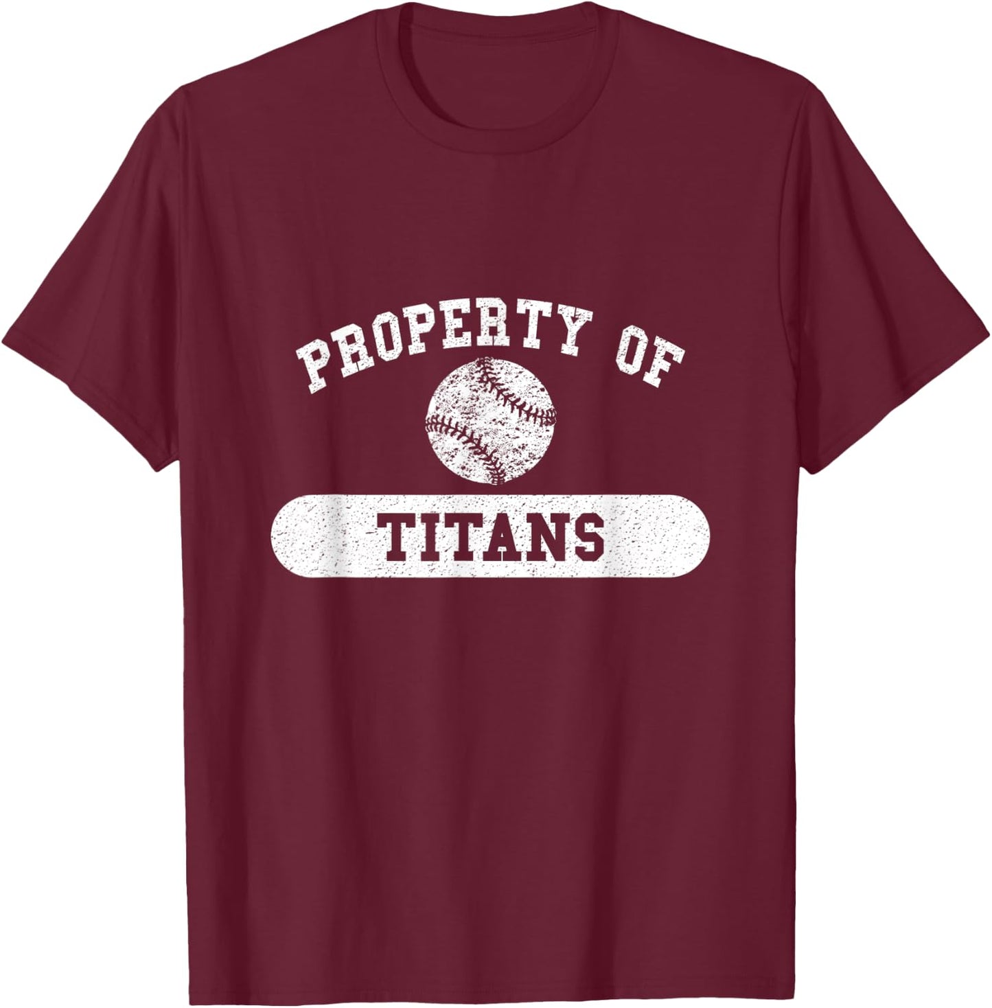 Property of Titans Baseball T-Shirt - T-Shirt | Maroon
