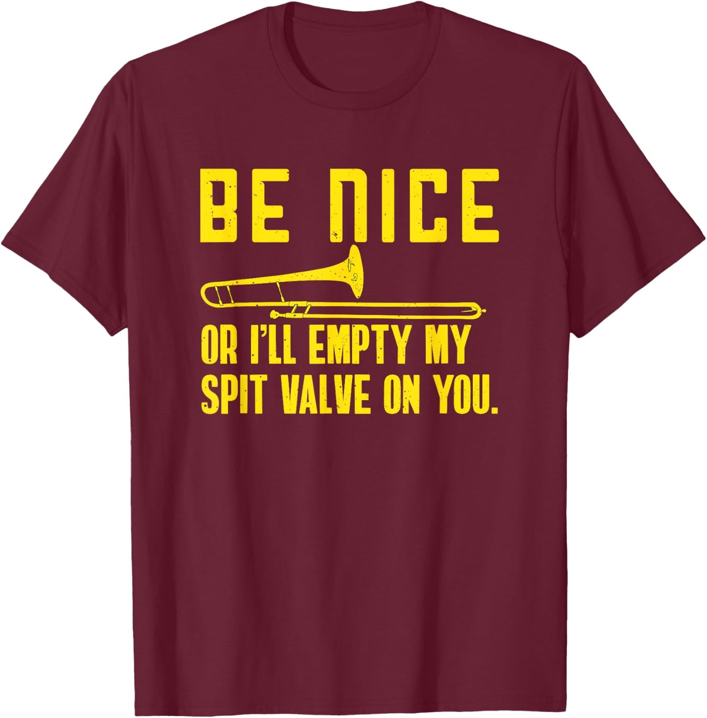 Trombone Player Shirt - Trombone Funny Band T-Shirt - T-Shirt | Maroon