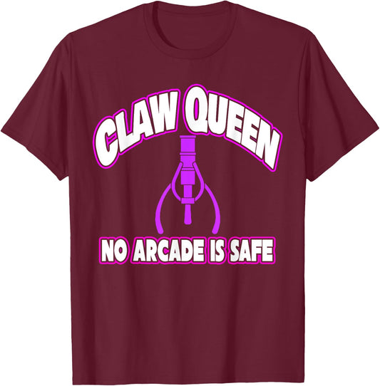 Claw Queen Arcade Game Machine Prize Gift Winner Girls T-Shirt - T-Shirt | Maroon