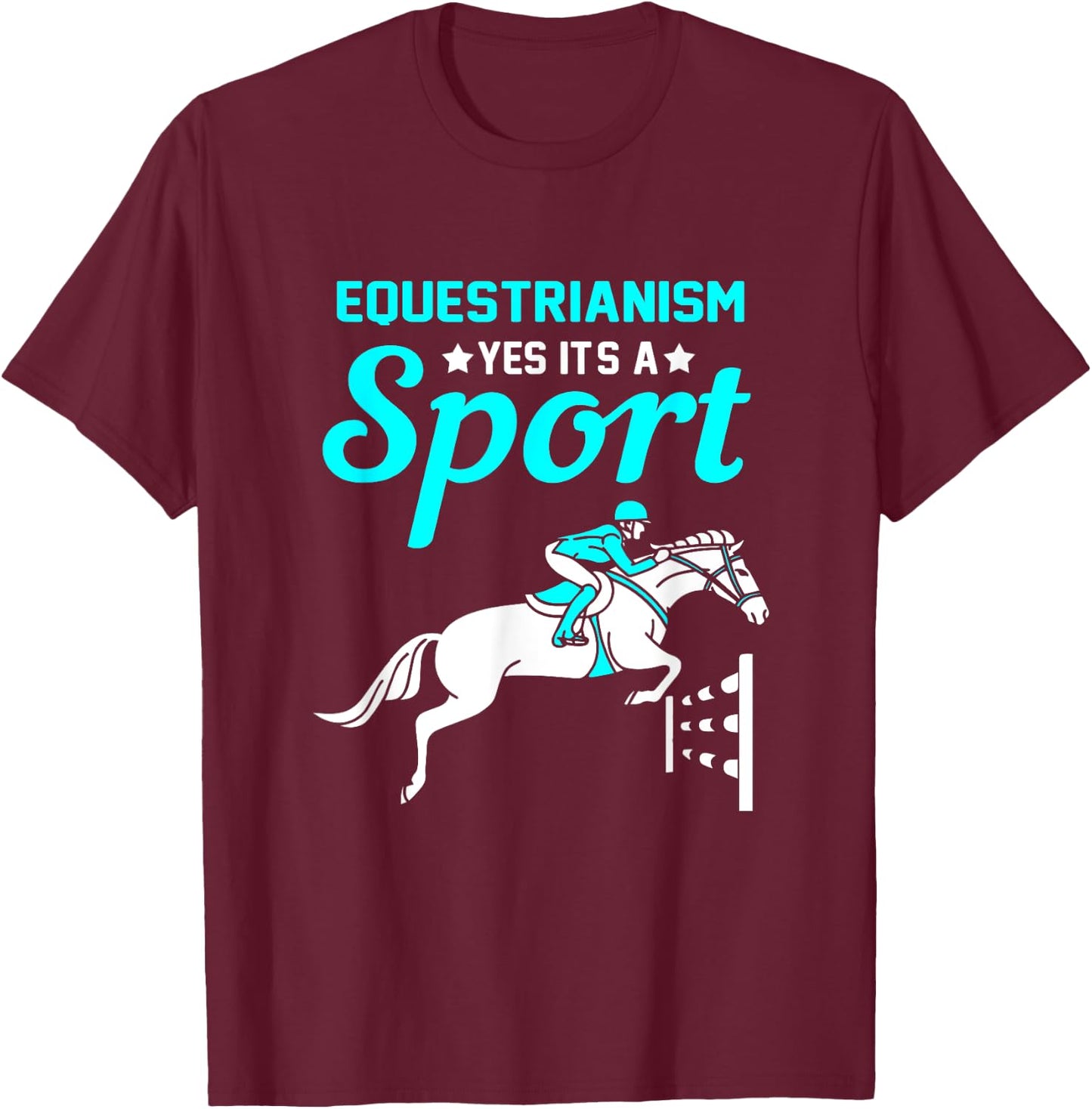 Horse Riding is a Sport Equestrianism Rocks T-Shirt - T-Shirt | Maroon