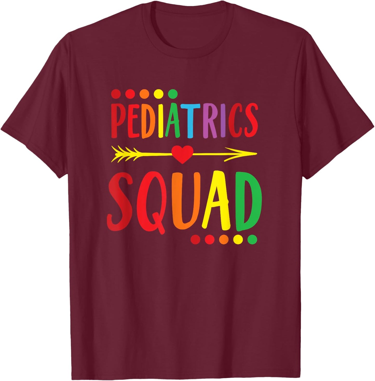 Pediatrics Squad Peds Registered Nurse RN BSN T-Shirt - T-Shirt | Maroon