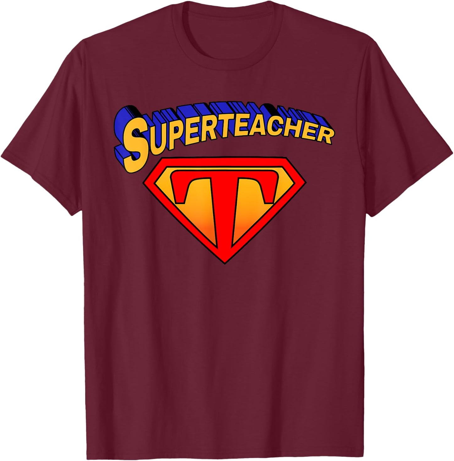 Superteacher Superhero Funny Teacher Gift T-Shirt - T-Shirt | Maroon