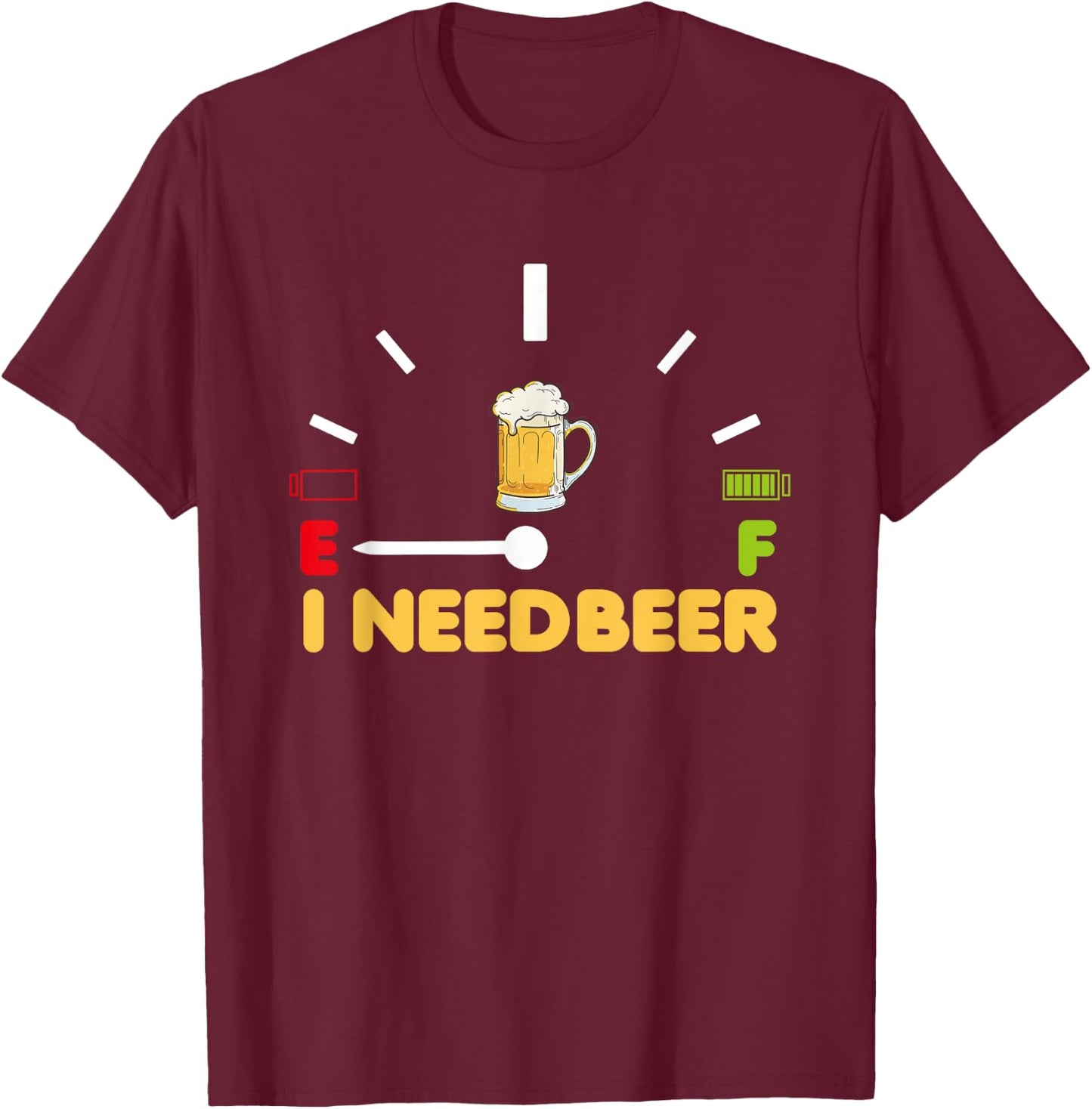 Beer Speedometer Fuel I need Beer Lover T-Shirt - T-Shirt | Maroon
