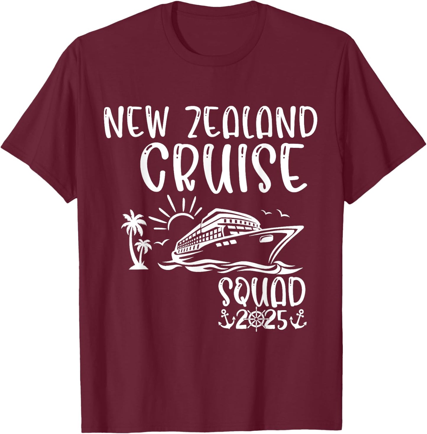 New Zealand Cruise Squad 2025 Holiday Trip Family Matching T-Shirt - T-Shirt | Maroon