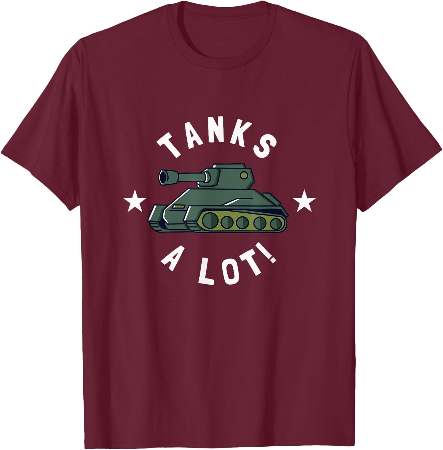 Tanks Alot! - Funny Tank Lovers T-Shirt - T-Shirt | Maroon