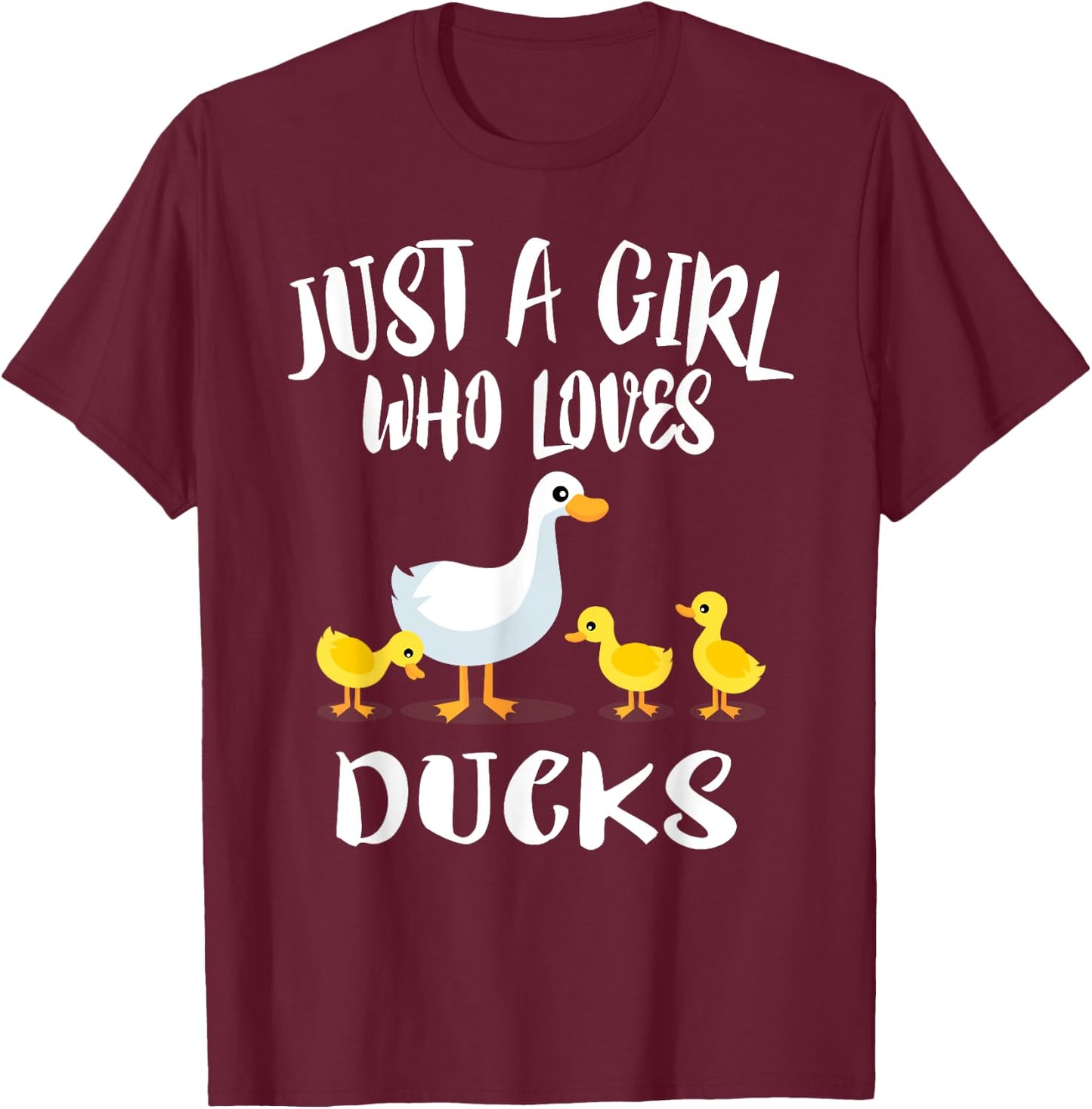 Just A Girl Who Loves Ducks Duck Owner Lover Gift T-Shirt - T-Shirt | Maroon