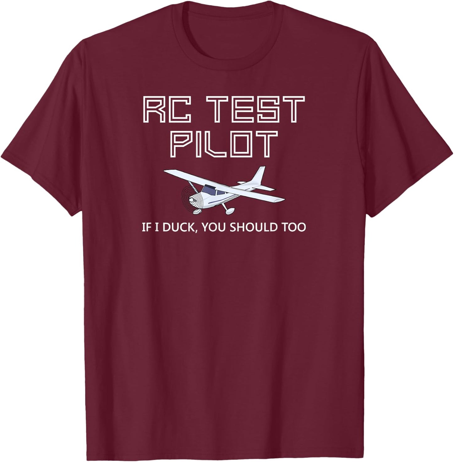RC Plane Test Pilot Funny Radio Control Hobby T-Shirt - T-Shirt | Maroon