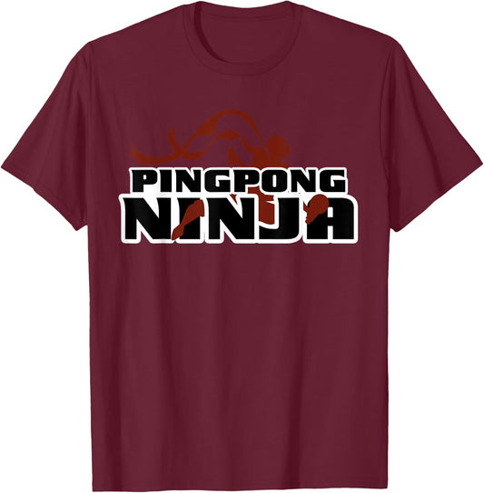 Funny Ping Pong Ninja Shirt Table Tennis Gift T-Shirt - T-Shirt | Maroon