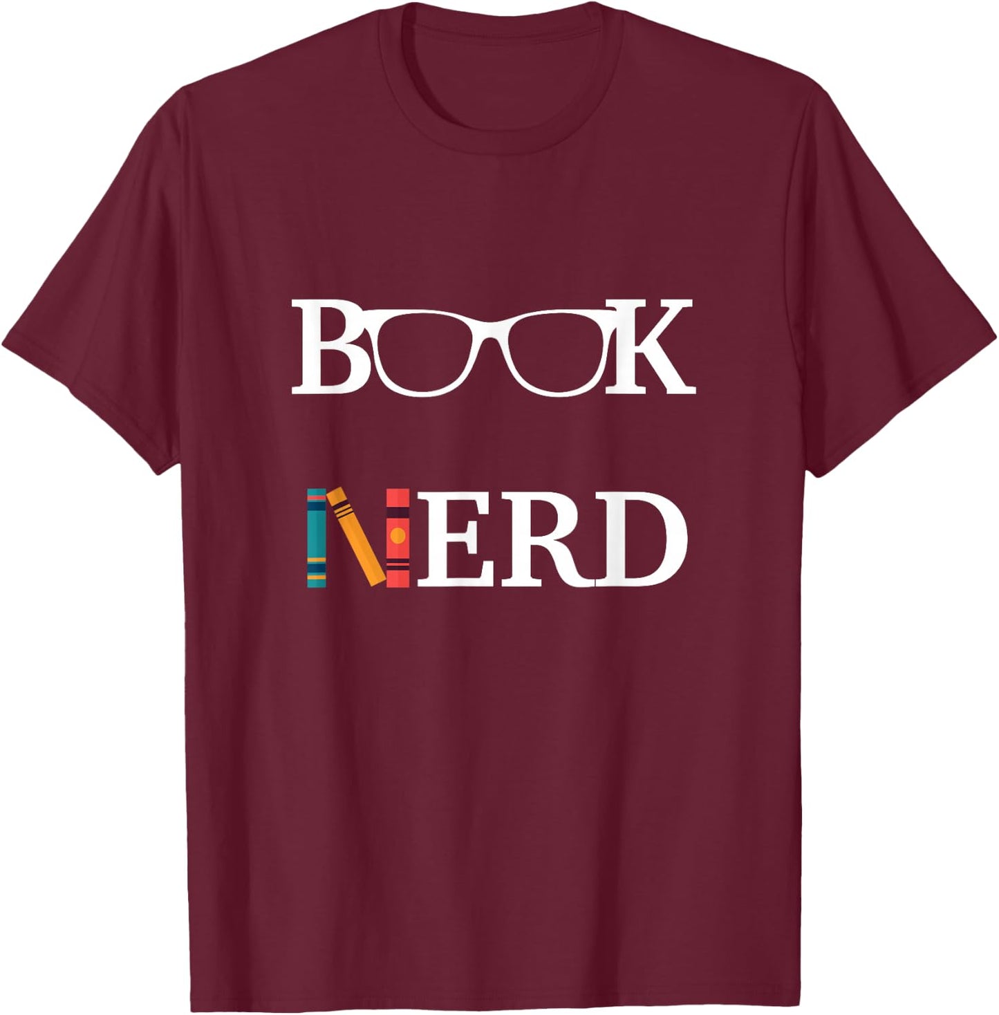 Funny Book Nerd Reading Gift Librarians T-Shirt - T-Shirt | Maroon