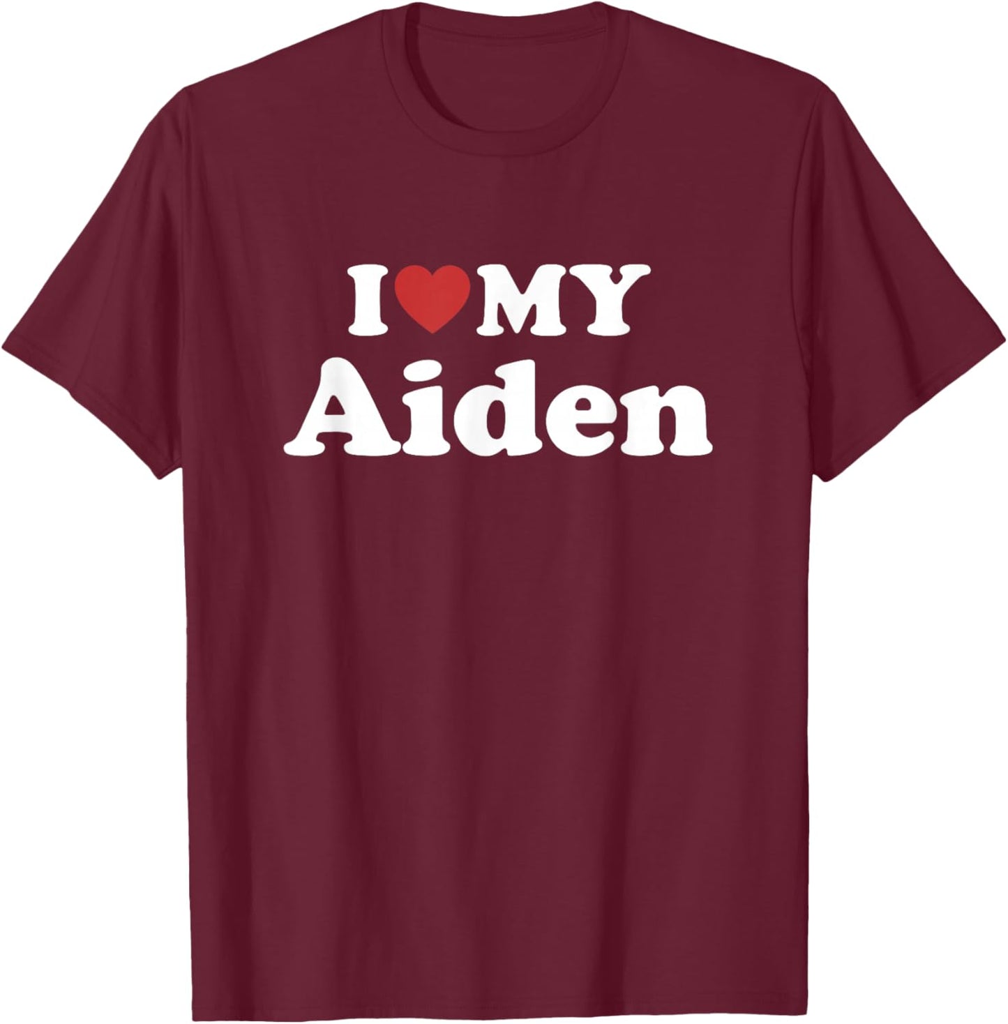 I Love My Aiden First Name Matching Couple Outfit T-Shirt - T-Shirt | Maroon