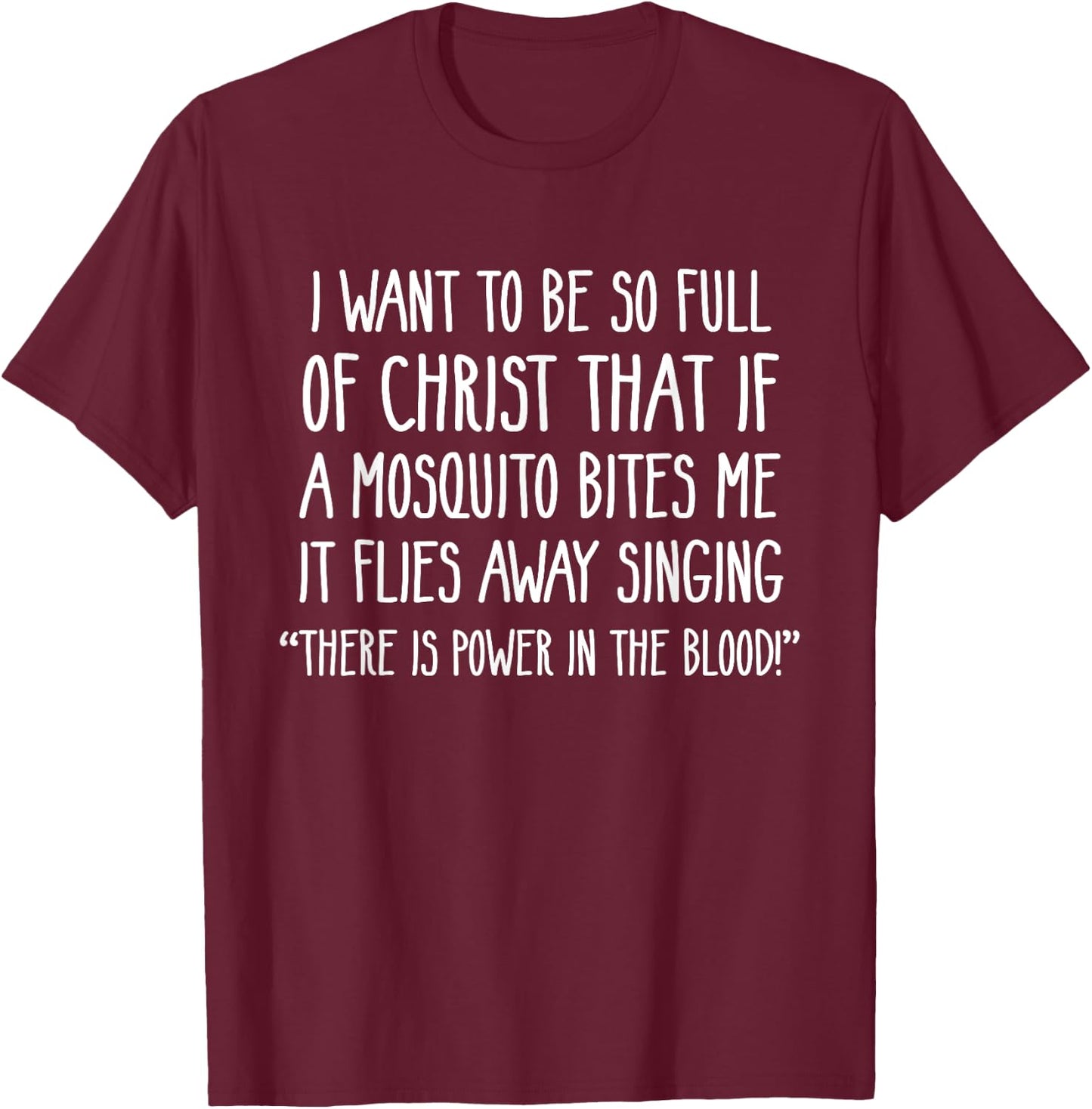 Christian Mosquito Joke Funny Deluxe T-Shirt - T-Shirt | Maroon