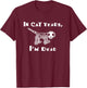 In cat years I'm dead funny over the hill birthday Men Women T-Shirt - T-Shirt | Maroon
