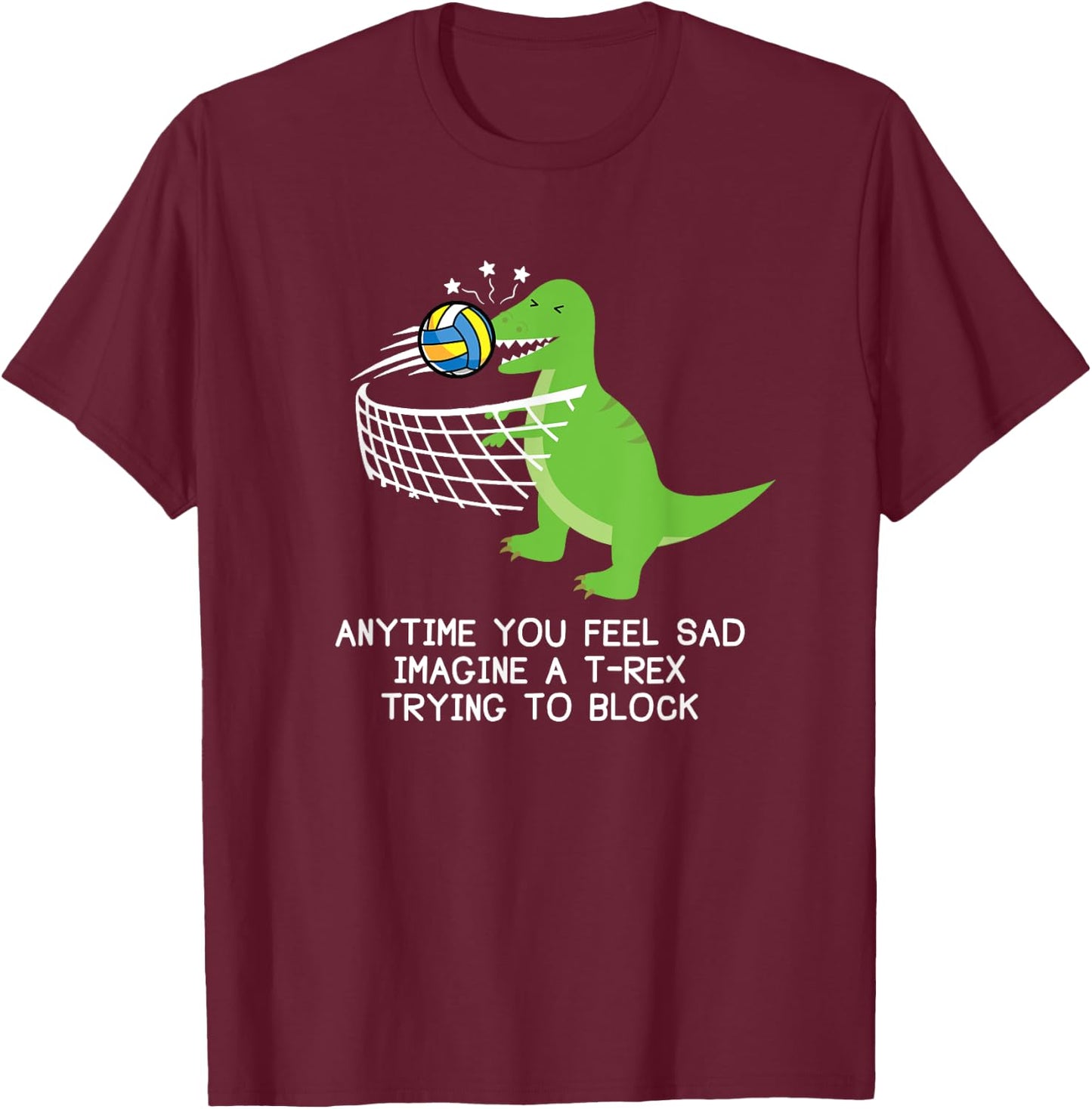 Volleyball T-Rex , Funny Volleyball Player Shirt T-Shirt - T-Shirt | Maroon