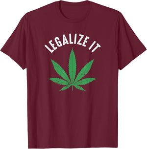 Legalize It Funny Distressed Pot Leaf Shirt T-Shirt - T-Shirt | Maroon