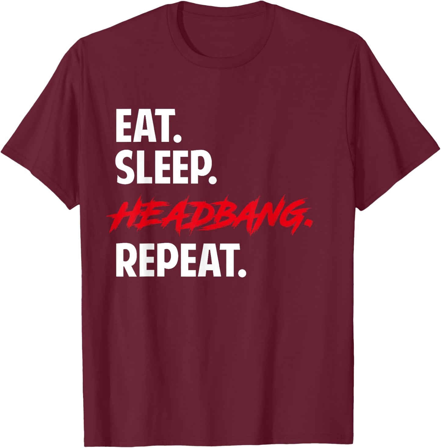 Funny Metal Hardrock Headbanger's Rock Music Festival T-Shirt - T-Shirt | Maroon